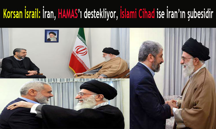 Photo of Korsan İsrail: İran, HAMAS’ı destekliyor, İslami Cihad ise İran’ın şubesidir