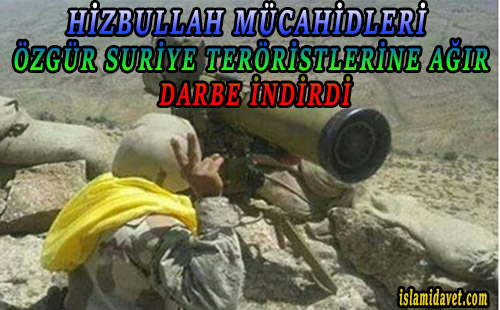 Photo of Hizbullah Mücahidleri Özgür Suriye Teröristlerine Ağır Darbe İndirdi. 32 Terörist Ölü