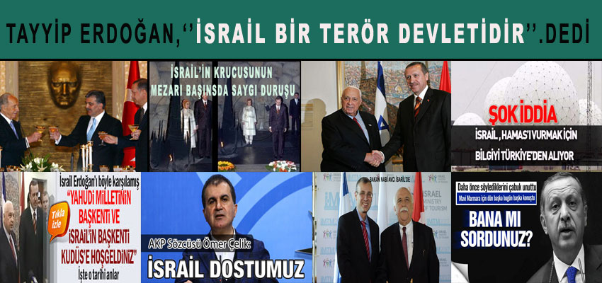 Photo of Tayyip Erdoğan, ”İsrail Bir Terör Devletidir”. Dedi